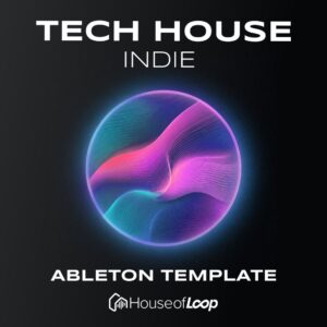 Ableton Template Tech House indie dance, stock plugins, serum presets, indie ableton template
