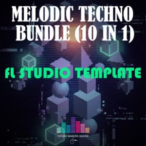 FLMelodic Techno Template Bundle 10 0in 1