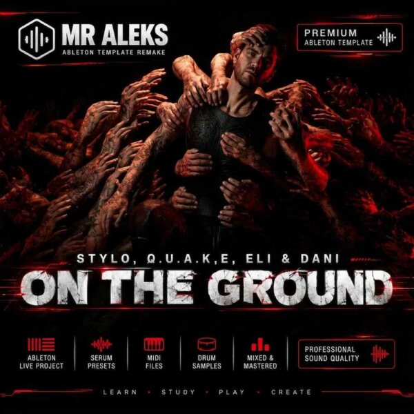 Stylo, Q.U.A.K.E, Eli & Dani - On The Ground_( Remake Template ) Template, Melodic Techno Ableton Template, ableton remake, free ableton template, Anyma, Massano, Argy, Miss Monique